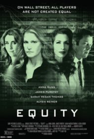 ดูหนัง Equity (2016) เล่ห์ลึก หุ้น เงินตรา