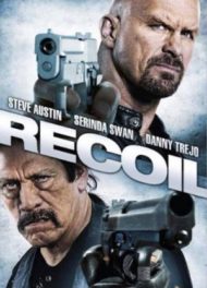 ดูหนัง Recoil (2011) แค้นต่อแค้น ดับเดนคน