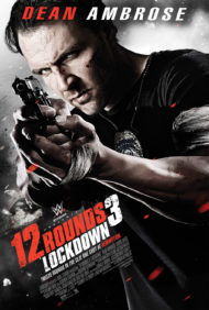 ดูหนังออนไลน์ฟรี 12 Rounds 3 Lockdown (2015) ฝ่าวิกฤติ 12 รอบ 3 ล็อค ดาวน์ หนังเต็มเรื่อง หนังมาสเตอร์ ดูหนังHD ดูหนังออนไลน์ ดูหนังใหม่