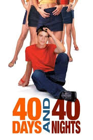ดูหนังออนไลน์ฟรี 40 Days and 40 Nights (2002) 40 วัน อั้นแอ้ม ไม่อั้นรัก หนังเต็มเรื่อง หนังมาสเตอร์ ดูหนังHD ดูหนังออนไลน์ ดูหนังใหม่