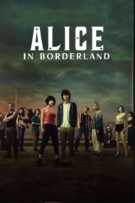 ดูหนังออนไลน์HD Alice in Borderland อลิสในแดนมรณะ Season 1-2 (จบ) หนังเต็มเรื่อง หนังมาสเตอร์ ดูหนังHD ดูหนังออนไลน์ ดูหนังใหม่