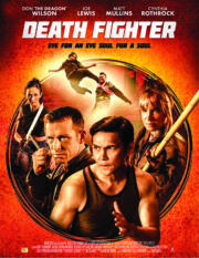 ดูหนังออนไลน์ฟรี Death Fighter (2017) นักสู้แห่งความตาย หนังเต็มเรื่อง หนังมาสเตอร์ ดูหนังHD ดูหนังออนไลน์ ดูหนังใหม่