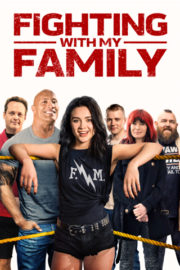 ดูหนังออนไลน์ฟรี Fighting with My Family (2019) สู้ท้าฝันเพื่อครอบครัว หนังเต็มเรื่อง หนังมาสเตอร์ ดูหนังHD ดูหนังออนไลน์ ดูหนังใหม่