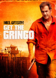 ดูหนังออนไลน์ฟรี Get the Gringo (2012) คนมหากาฬระอุ หนังเต็มเรื่อง หนังมาสเตอร์ ดูหนังHD ดูหนังออนไลน์ ดูหนังใหม่