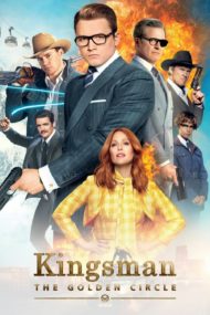 ดูหนังออนไลน์ฟรี Kingsman The Golden Circle (2017) คิงส์แมน รวมพลังโครตพยัคฆ์ หนังเต็มเรื่อง หนังมาสเตอร์ ดูหนังHD ดูหนังออนไลน์ ดูหนังใหม่