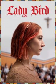 ดูหนังออนไลน์ฟรี Lady Bird (2017) เลดี้ เบิร์ด หนังเต็มเรื่อง หนังมาสเตอร์ ดูหนังHD ดูหนังออนไลน์ ดูหนังใหม่