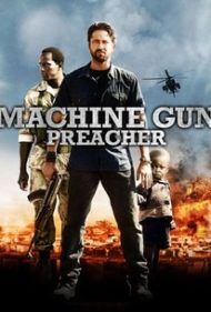 ดูหนังออนไลน์HD Machine Gun Preacher (2011) นักบวชปืนกล หนังเต็มเรื่อง หนังมาสเตอร์ ดูหนังHD ดูหนังออนไลน์ ดูหนังใหม่