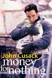 ดูหนังออนไลน์ฟรี Money for Nothing (1993) เงินเพื่ออะไร หนังเต็มเรื่อง หนังมาสเตอร์ ดูหนังHD ดูหนังออนไลน์ ดูหนังใหม่