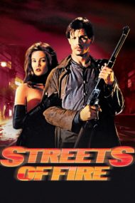 ดูหนังออนไลน์ฟรี Streets of Fire (1984) ถนนโลกีย์ หนังเต็มเรื่อง หนังมาสเตอร์ ดูหนังHD ดูหนังออนไลน์ ดูหนังใหม่