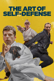ดูหนังออนไลน์ฟรี The Art of Self-Defense (2019) ยอดวิชาคาราเต้สุดป่วง หนังเต็มเรื่อง หนังมาสเตอร์ ดูหนังHD ดูหนังออนไลน์ ดูหนังใหม่