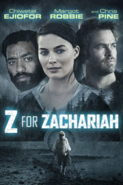 ดูหนังออนไลน์HD Z For Zachariah (2015) ซี ฟอร์ แซ็คคาไรห์ โลกเหงา เราสามคน หนังเต็มเรื่อง หนังมาสเตอร์ ดูหนังHD ดูหนังออนไลน์ ดูหนังใหม่