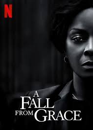 ดูหนังออนไลน์ฟรี A Fall from Grace (2020) อะ ฟอล ฟรอม เกรซ หนังเต็มเรื่อง หนังมาสเตอร์ ดูหนังHD ดูหนังออนไลน์ ดูหนังใหม่