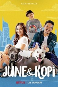 ดูหนังออนไลน์ฟรี June & Kopi (2021) จูนกับโกปี้ หนังเต็มเรื่อง หนังมาสเตอร์ ดูหนังHD ดูหนังออนไลน์ ดูหนังใหม่