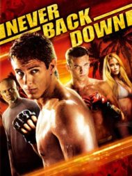 ดูหนังออนไลน์ฟรี Never Back Down (2008) กระชากใจสู้แล้วคว้าใจเธอ หนังเต็มเรื่อง หนังมาสเตอร์ ดูหนังHD ดูหนังออนไลน์ ดูหนังใหม่