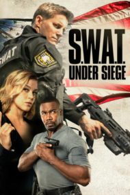 ดูหนังออนไลน์ฟรี S.W.A.T. Under Siege (2017) จู่โจมเดือดระห่ำ หนังเต็มเรื่อง หนังมาสเตอร์ ดูหนังHD ดูหนังออนไลน์ ดูหนังใหม่
