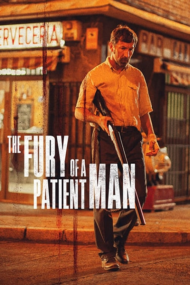 ดูหนังออนไลน์ฟรี The Fury of a Patient Man (2016) คนเดือด แค้นทรหด หนังเต็มเรื่อง หนังมาสเตอร์ ดูหนังHD ดูหนังออนไลน์ ดูหนังใหม่