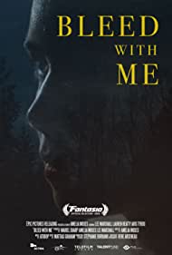 ดูหนังออนไลน์HD Bleed With Me (2020) หนังเต็มเรื่อง หนังมาสเตอร์ ดูหนังHD ดูหนังออนไลน์ ดูหนังใหม่