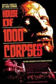 ดูหนังออนไลน์ฟรี House of 1000 Corpses (2003) อาถรรพ์วิหารผีนรก หนังเต็มเรื่อง หนังมาสเตอร์ ดูหนังHD ดูหนังออนไลน์ ดูหนังใหม่