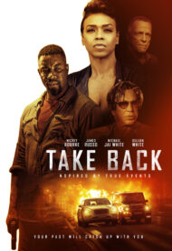 ดูหนังออนไลน์ฟรี Take Back (2021) หนังเต็มเรื่อง หนังมาสเตอร์ ดูหนังHD ดูหนังออนไลน์ ดูหนังใหม่
