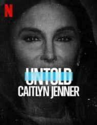 ดูหนังออนไลน์ฟรี Untold – Caitlyn Jenner (2021) เคทลิน เจนเนอร์ หนังเต็มเรื่อง หนังมาสเตอร์ ดูหนังHD ดูหนังออนไลน์ ดูหนังใหม่