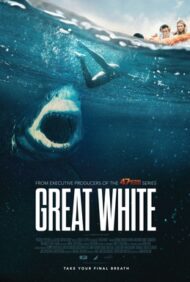 ดูหนังออนไลน์ฟรี Great White (2021) เทพเจ้าสีขาว หนังเต็มเรื่อง หนังมาสเตอร์ ดูหนังHD ดูหนังออนไลน์ ดูหนังใหม่