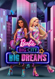 ดูหนังออนไลน์ฟรี Barbie Big City Big Dreams (2021) หนังเต็มเรื่อง หนังมาสเตอร์ ดูหนังHD ดูหนังออนไลน์ ดูหนังใหม่