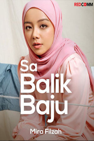 ดูหนังออนไลน์ฟรี Sa Balik Baju (2021) เรื่องเล่าสาวออนไลน์ หนังเต็มเรื่อง หนังมาสเตอร์ ดูหนังHD ดูหนังออนไลน์ ดูหนังใหม่