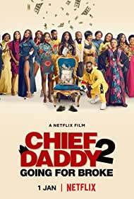 ดูหนังออนไลน์ฟรี Chief Daddy 2 Going for Broke (2022) คุณป๋าลาโลก 2: ถังแตกถ้วนหน้า หนังเต็มเรื่อง หนังมาสเตอร์ ดูหนังHD ดูหนังออนไลน์ ดูหนังใหม่