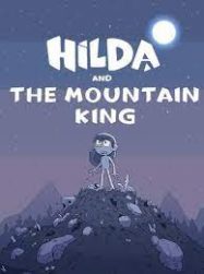 ดูหนังออนไลน์HD Hilda and the Mountain King (2021) ฮิลดาและราชาขุนเขา หนังเต็มเรื่อง หนังมาสเตอร์ ดูหนังHD ดูหนังออนไลน์ ดูหนังใหม่