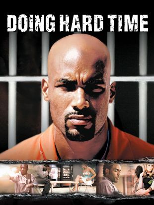 ดูหนังออนไลน์ฟรี Doing Hard Time (2004) หนังเต็มเรื่อง หนังมาสเตอร์ ดูหนังHD ดูหนังออนไลน์ ดูหนังใหม่