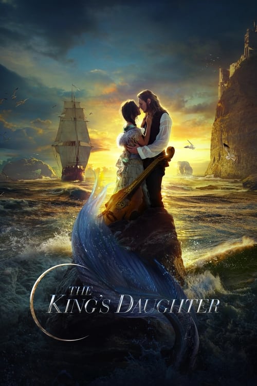 ดูหนังออนไลน์HD The King s Daughter (2022) หนังเต็มเรื่อง หนังมาสเตอร์ ดูหนังHD ดูหนังออนไลน์ ดูหนังใหม่
