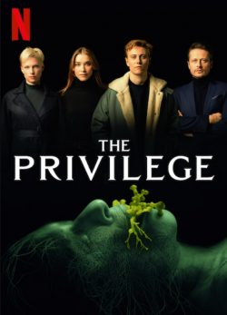 ดูหนังออนไลน์ฟรี The Privilege (2022) เดอะ พรีวิเลจ หนังเต็มเรื่อง หนังมาสเตอร์ ดูหนังHD ดูหนังออนไลน์ ดูหนังใหม่
