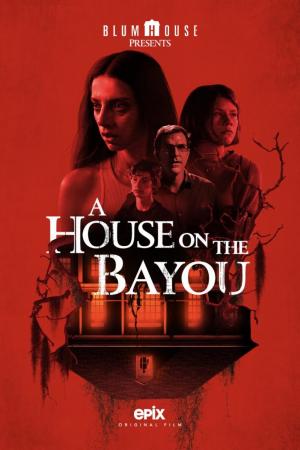 ดูหนังออนไลน์HD A House on the Bayou (2021) บ้านลงทัณฑ์ หนังเต็มเรื่อง หนังมาสเตอร์ ดูหนังHD ดูหนังออนไลน์ ดูหนังใหม่