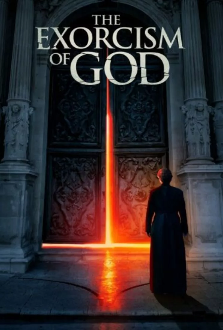 ดูหนังออนไลน์HD The Exorcism of God (2022) หนังเต็มเรื่อง หนังมาสเตอร์ ดูหนังHD ดูหนังออนไลน์ ดูหนังใหม่
