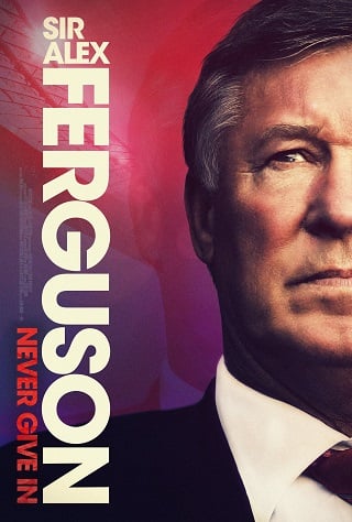 ดูหนังออนไลน์ฟรี Sir Alex Ferguson Never Give In (2021) เซอร์อเล็กซ์ เฟอร์กูสัน หนังเต็มเรื่อง หนังมาสเตอร์ ดูหนังHD ดูหนังออนไลน์ ดูหนังใหม่