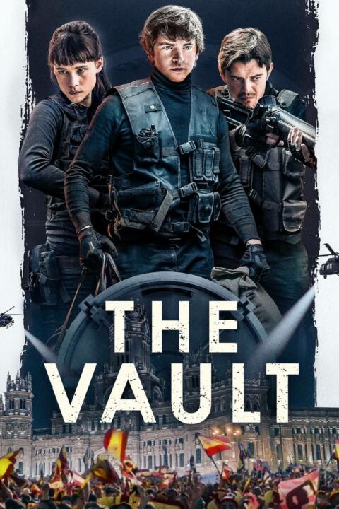 ดูหนังออนไลน์ฟรี The Vault (2021) หยุดโลกปล้น หนังเต็มเรื่อง หนังมาสเตอร์ ดูหนังHD ดูหนังออนไลน์ ดูหนังใหม่