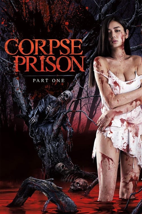 ดูหนังออนไลน์ฟรี Corpse Prison Part Two (2017) หนังเต็มเรื่อง หนังมาสเตอร์ ดูหนังHD ดูหนังออนไลน์ ดูหนังใหม่