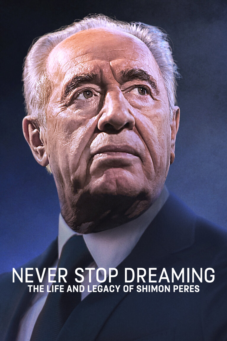 ดูหนังออนไลน์ฟรี Never Stop Dreaming The Life and Legacy of Shimon Peres (2018) หนังเต็มเรื่อง หนังมาสเตอร์ ดูหนังHD ดูหนังออนไลน์ ดูหนังใหม่