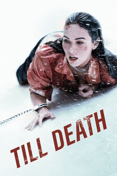 ดูหนังออนไลน์ฟรี Till Death (2021) จนกว่าจะตาย หนังเต็มเรื่อง หนังมาสเตอร์ ดูหนังHD ดูหนังออนไลน์ ดูหนังใหม่