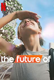 ดูหนังออนไลน์ฟรี The Future of (2022) ตอน 1-6 (จบ) หนังเต็มเรื่อง หนังมาสเตอร์ ดูหนังHD ดูหนังออนไลน์ ดูหนังใหม่