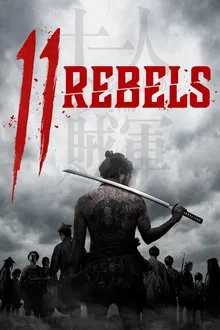 ดูหนังออนไลน์HD 11 Rebels (2024) 11 ซามูไรเดนตาย หนังเต็มเรื่อง หนังมาสเตอร์ ดูหนังHD ดูหนังออนไลน์ ดูหนังใหม่