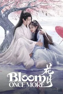 ดูหนังออนไลน์HD Bloom Once More (2025) ใยรักสามชาติภพ ตอน 1-18 (จบ) หนังเต็มเรื่อง หนังมาสเตอร์ ดูหนังHD ดูหนังออนไลน์ ดูหนังใหม่