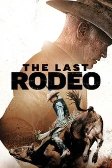 ดูหนังออนไลน์HD The Last Rodeo (2025) หนังเต็มเรื่อง หนังมาสเตอร์ ดูหนังHD ดูหนังออนไลน์ ดูหนังใหม่