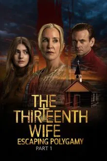 ดูหนังออนไลน์HD The Thirteenth Wife Escaping Polygamy (2025) หนังเต็มเรื่อง หนังมาสเตอร์ ดูหนังHD ดูหนังออนไลน์ ดูหนังใหม่